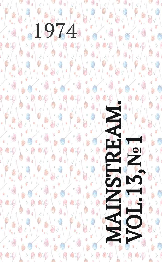 Mainstream. Vol.13, №1/4 : 12 Annual number