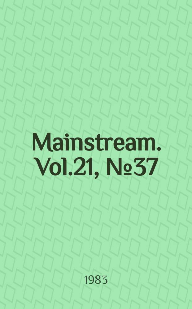 Mainstream. Vol.21, №37