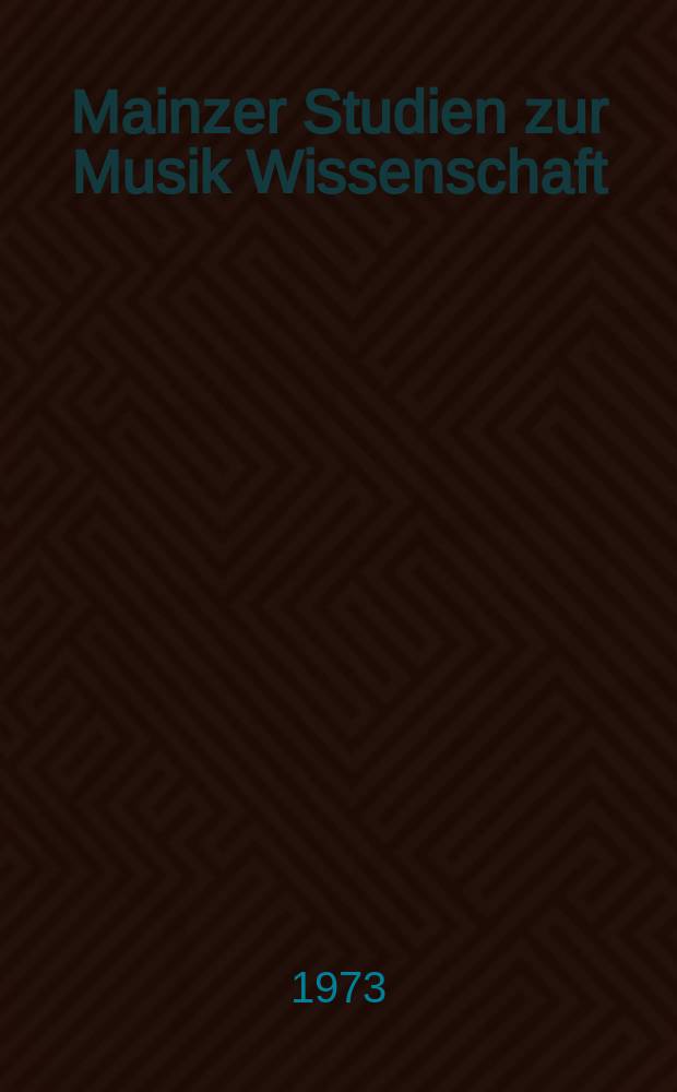 Mainzer Studien zur Musik Wissenschaft