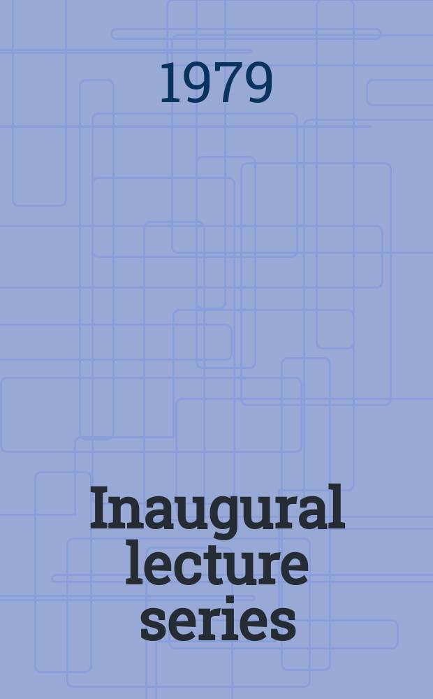 Inaugural lecture series