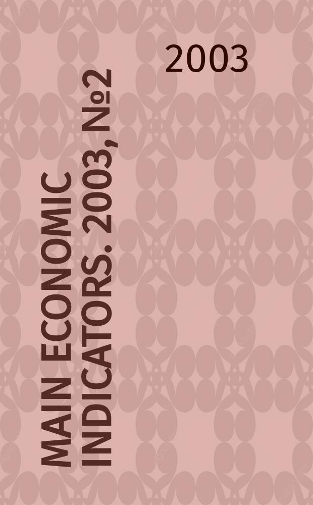 Main economic indicators. 2003, №2