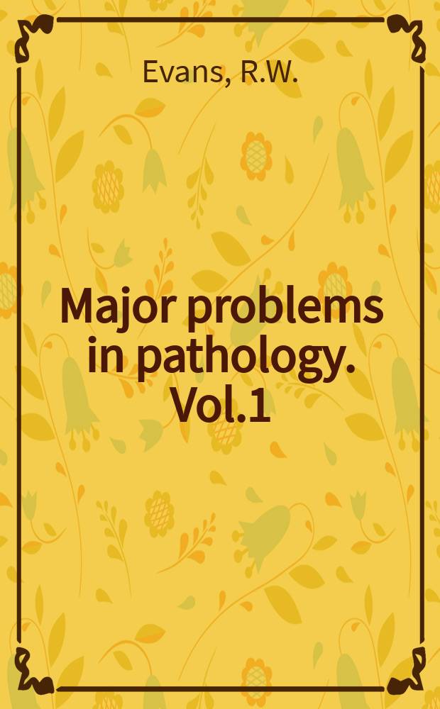 Major problems in pathology. Vol.1 : Epithelial tumours of the salivary glands