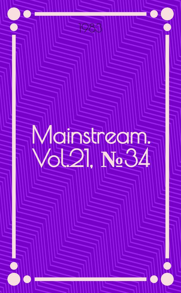 Mainstream. Vol.21, №34
