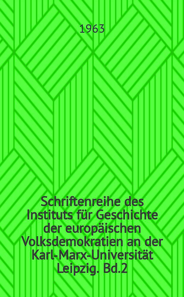 Schriftenreihe des Instituts für Geschichte der europäischen Volksdemokratien an der Karl-Marx-Universität Leipzig. Bd.2 : Deutsche Arbeitdelegation in der Sowjetunion
