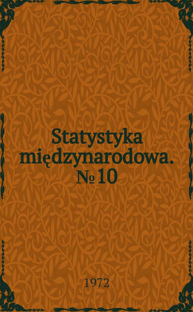 Statystyka międzynarodowa. № 10