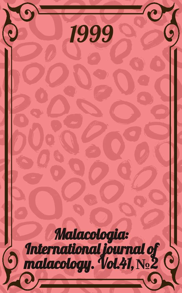 Malacologia : International journal of malacology. Vol.41, №2 : Interactions between man and molluscs