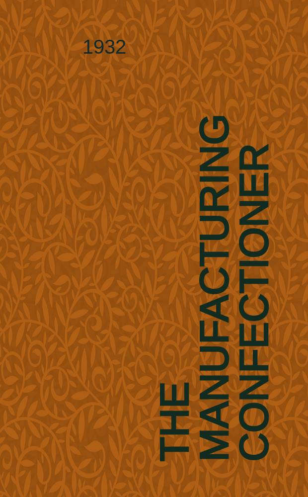 The Manufacturing confectioner