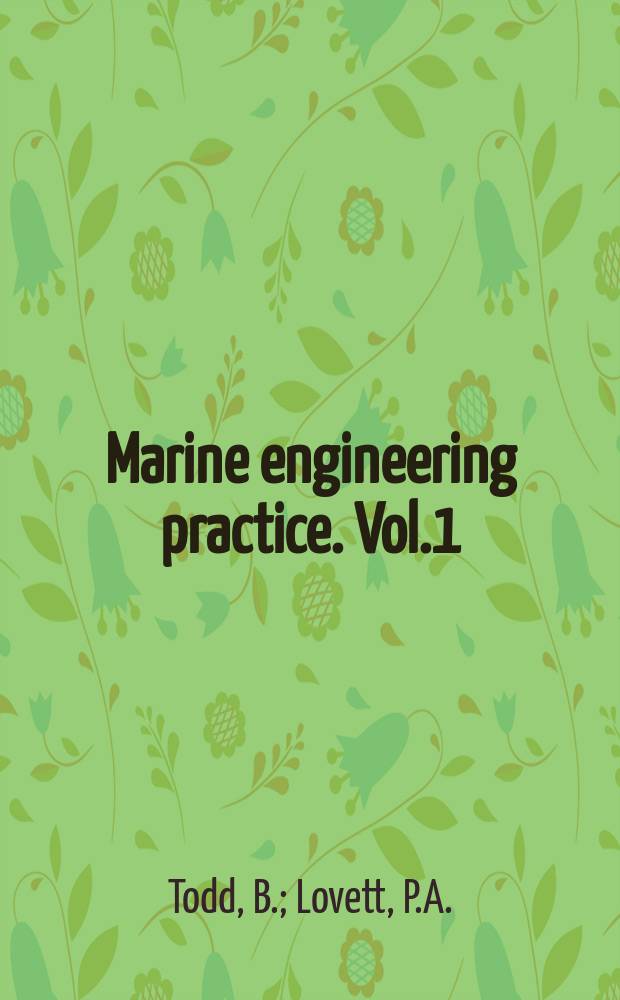 Marine engineering practice. Vol.1 : Selecting materials for sea water systems