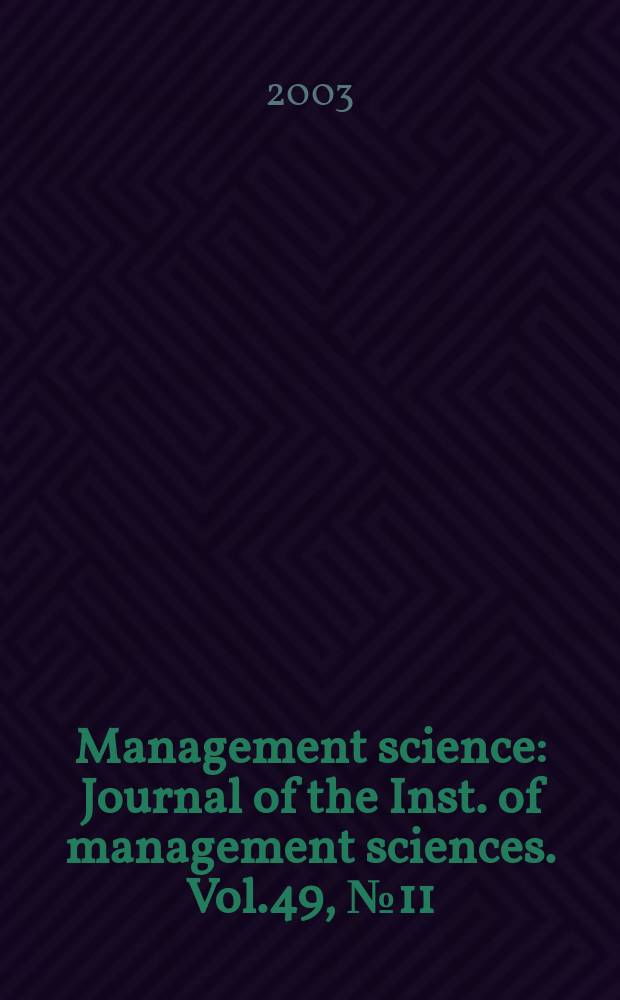 Management science : Journal of the Inst. of management sciences. Vol.49, №11