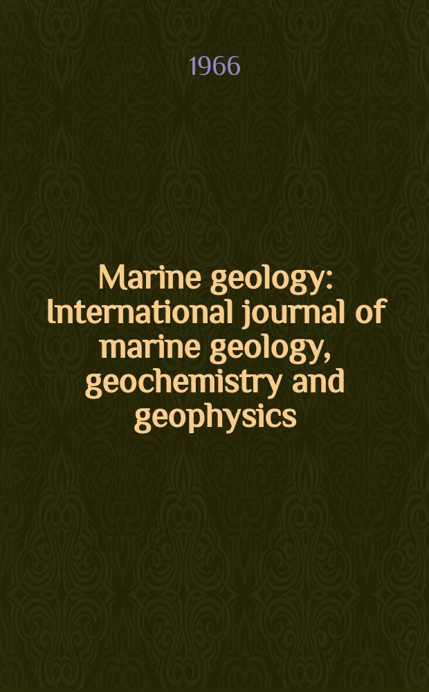 Marine geology : International journal of marine geology, geochemistry and geophysics