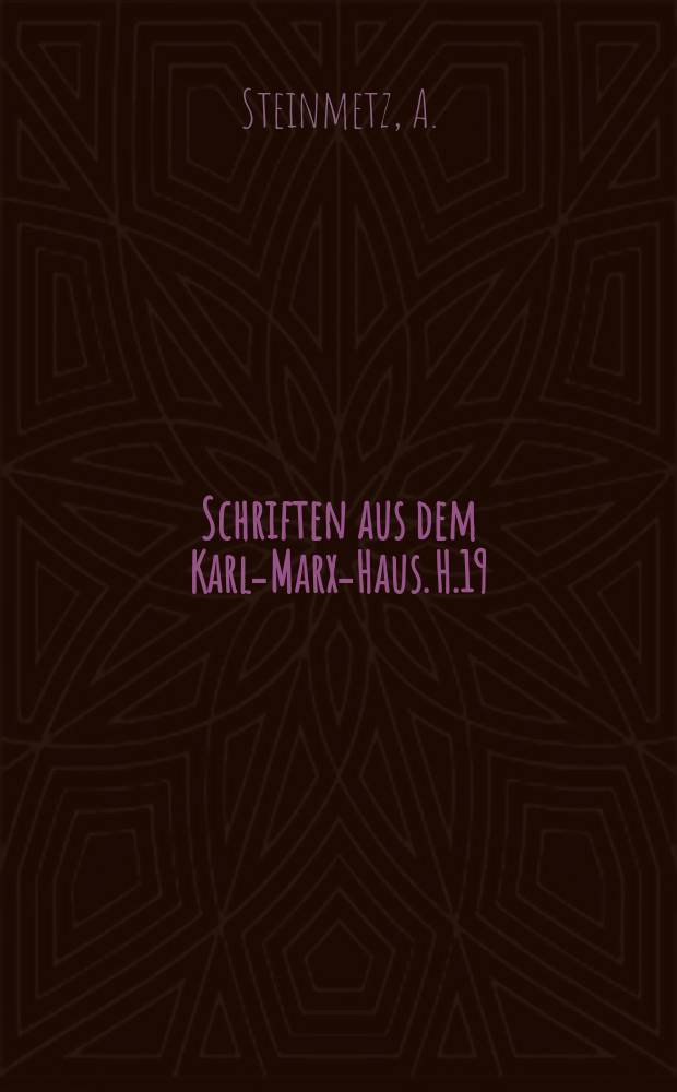 Schriften aus dem Karl-Marx-Haus. H.19 : Kommunitarische Experimente...