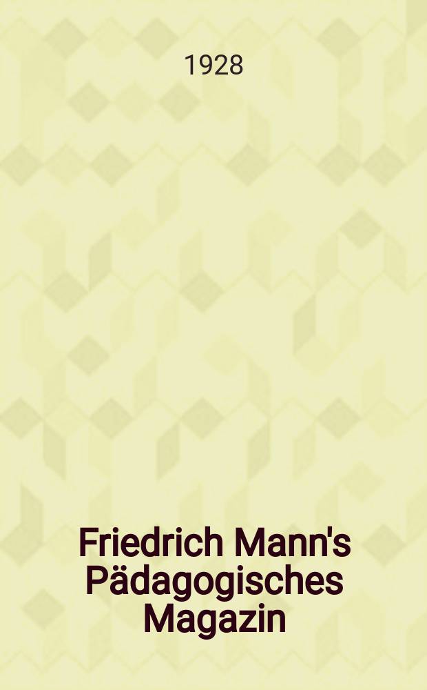 Friedrich Mann's Pädagogisches Magazin : Abhandlungen vom Gebiete der Pädagogik und ihrer Hilfswissenschaften. H. 1197 : Die schleswig-holsteinische Volkshochschule und ihre soziale Bedeutung