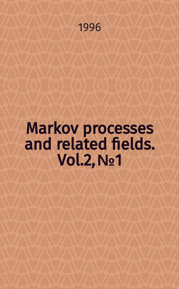 Markov processes and related fields. Vol.2, №1 : Disordered systems a. statistical physics