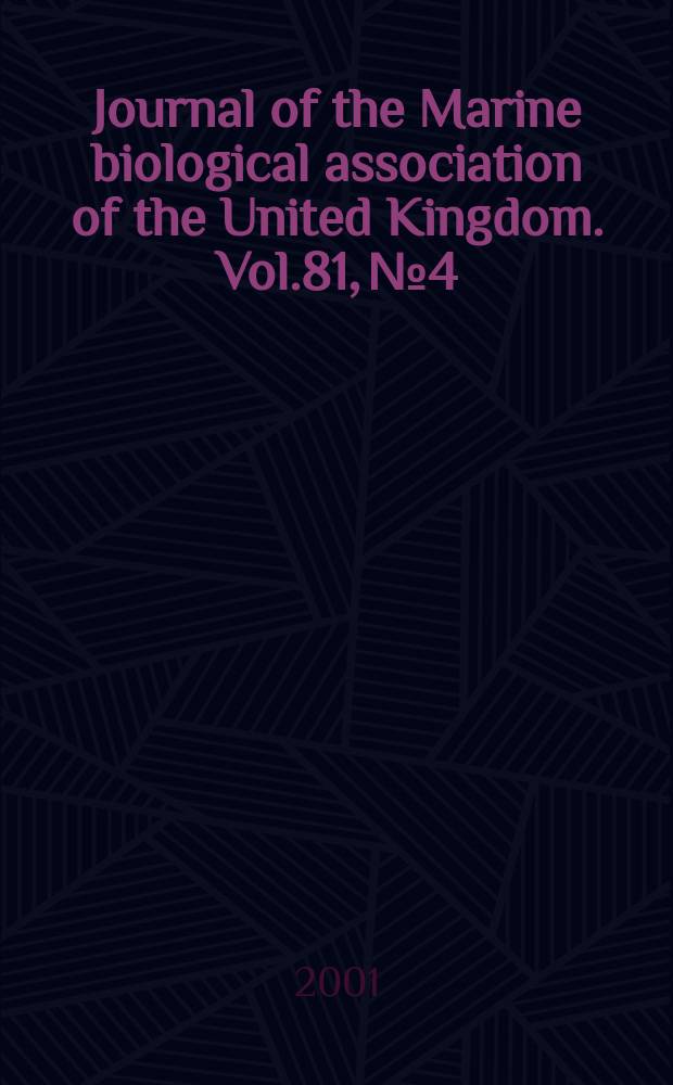 Journal of the Marine biological association of the United Kingdom. Vol.81, №4