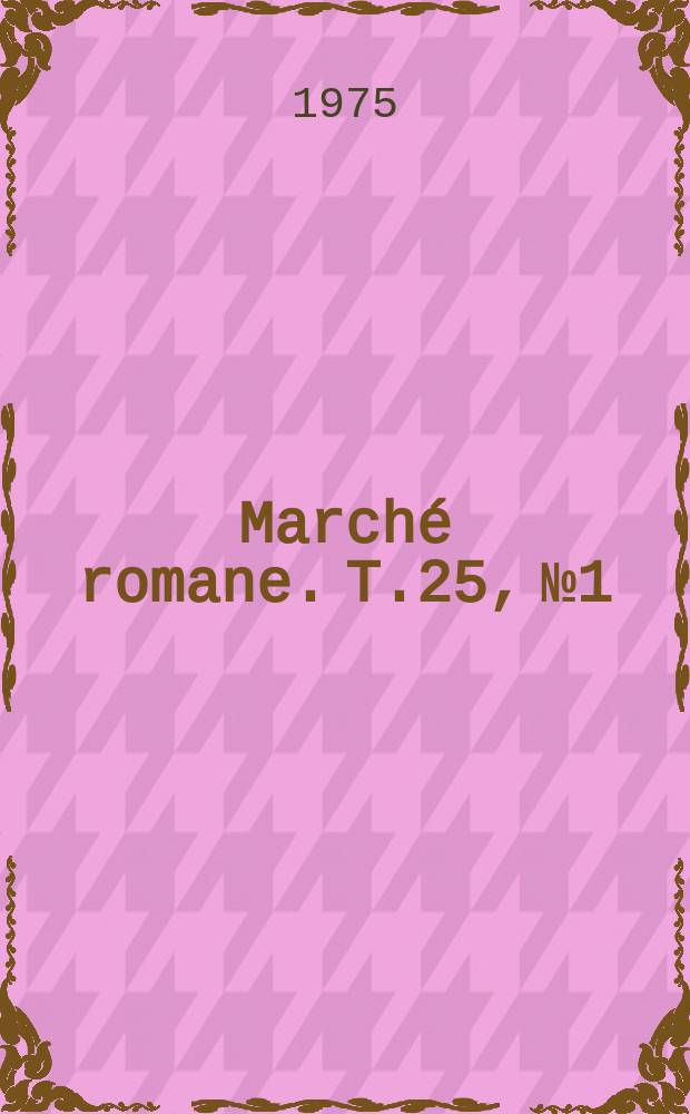 Marché romane. T.25, №1/2 : Mediaevalia