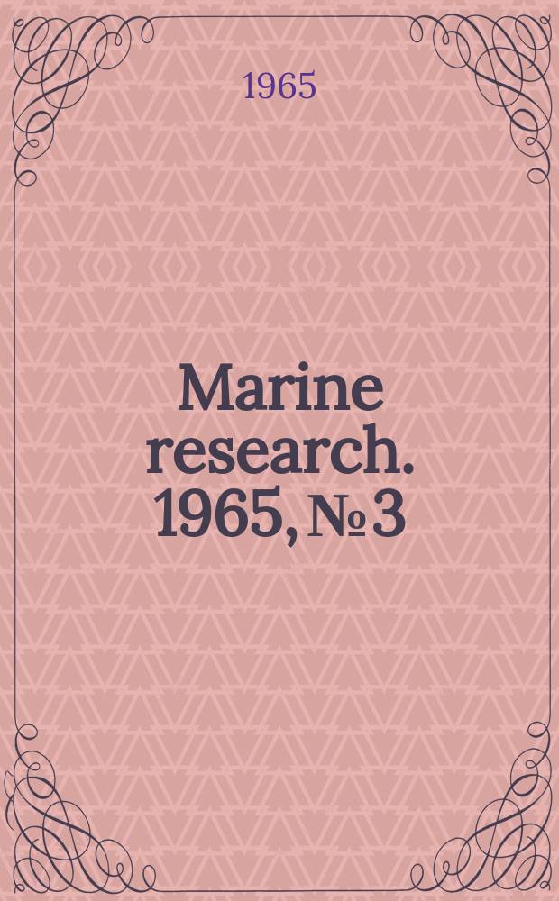 Marine research. 1965, №3 : The food and feeding of Trisopterus esmarkii (Nilsson) in the northern North Sea