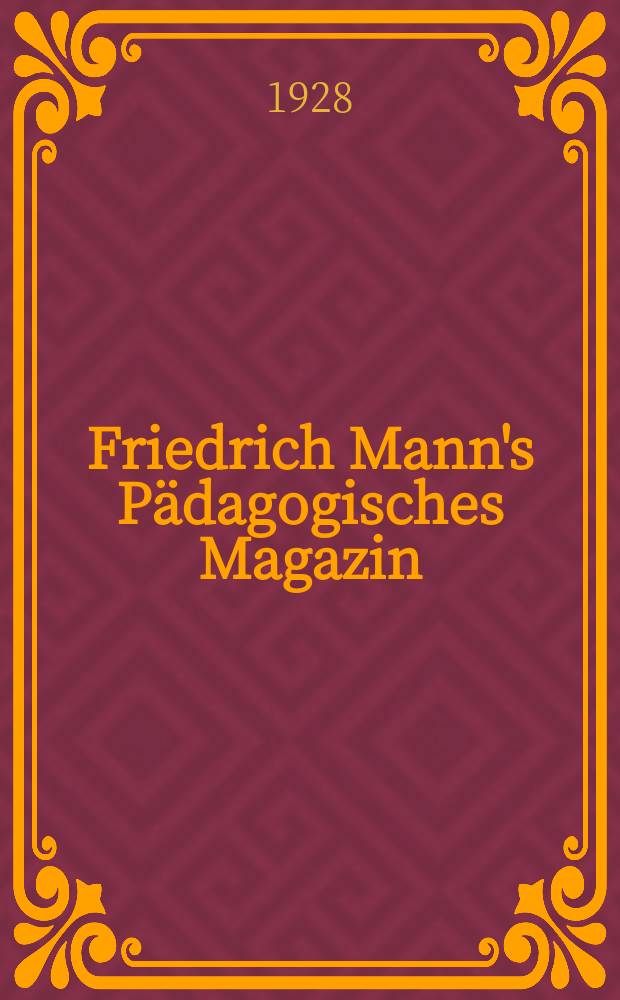 Friedrich Mann's Pädagogisches Magazin : Abhandlungen vom Gebiete der Pädagogik und ihrer Hilfswissenschaften. H. 1221 : Die Werksgemeinschaft und ihre rechtlichen Grundlagen