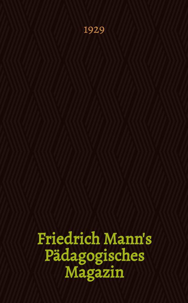 Friedrich Mann's Pädagogisches Magazin : Abhandlungen vom Gebiete der Pädagogik und ihrer Hilfswissenschaften. H. 1275 : Empirisch-psychologische Beiträge zur Typologie des dichterischen Schaffens