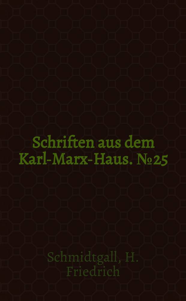 Schriften aus dem Karl-Marx-Haus. №25 : Engels' Manchester-Aufenthalt...