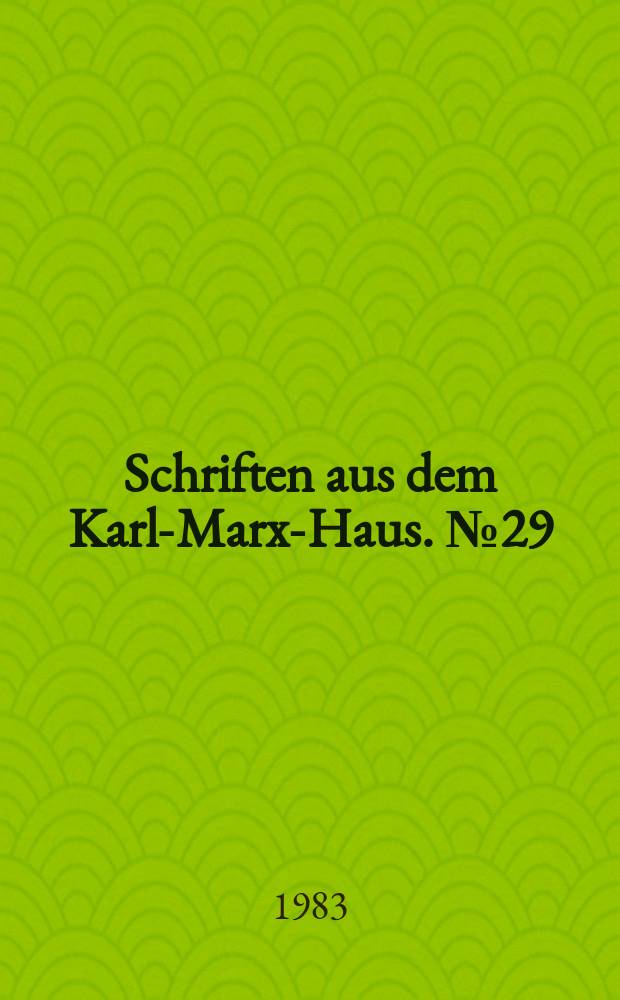 Schriften aus dem Karl-Marx-Haus. №29 : Arbeiterbewegung und Geschichte