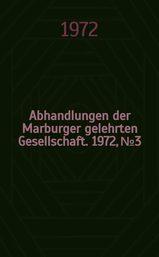 Abhandlungen der Marburger gelehrten Gesellschaft. 1972, №3 : Die Übersetzung der Bibel in afrikanische Sprachen. 1975