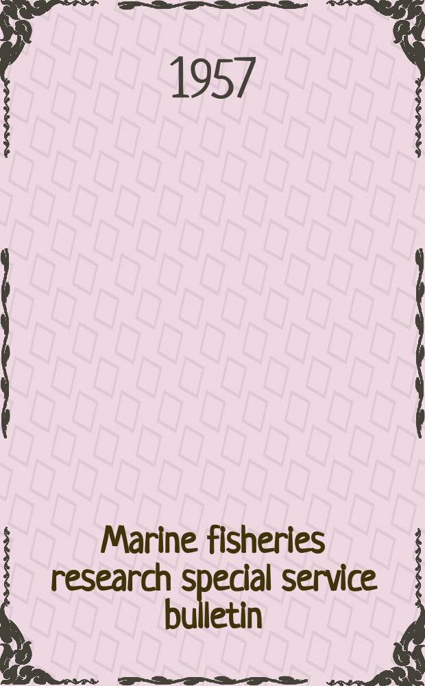 Marine fisheries research special service bulletin