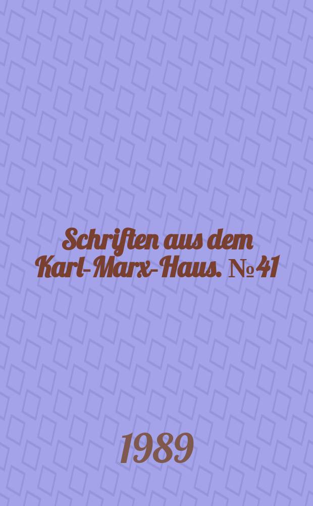 Schriften aus dem Karl-Marx-Haus. №41 : Französische Revolution und politische Ökonomie