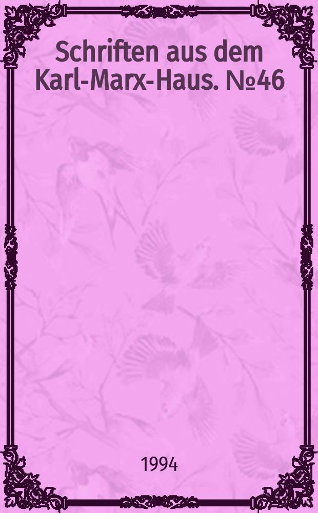 Schriften aus dem Karl-Marx-Haus. №46 : Verbreitung und Rezeption der Werke von Marx und Engels in Spanien