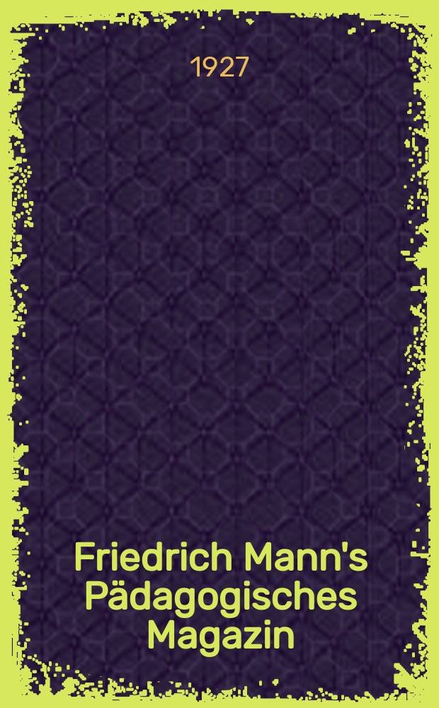 Friedrich Mann's Pädagogisches Magazin : Abhandlungen vom Gebiete der Pädagogik und ihrer Hilfswissenschaften. H. 1124 : Rudolf Eucken