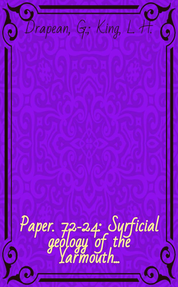 Paper. 72-24 : Surficial geology of the Yarmouth...