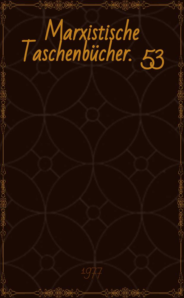 Marxistische Taschenbücher. 53 : Probleme der Strategie des...