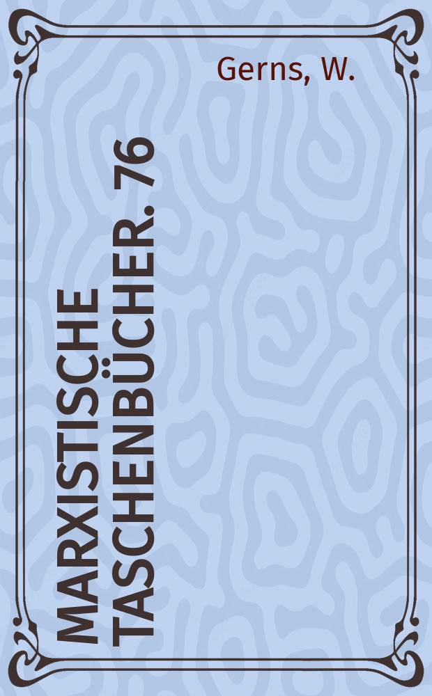 Marxistische Taschenbücher. 76 : Opportunismus beute