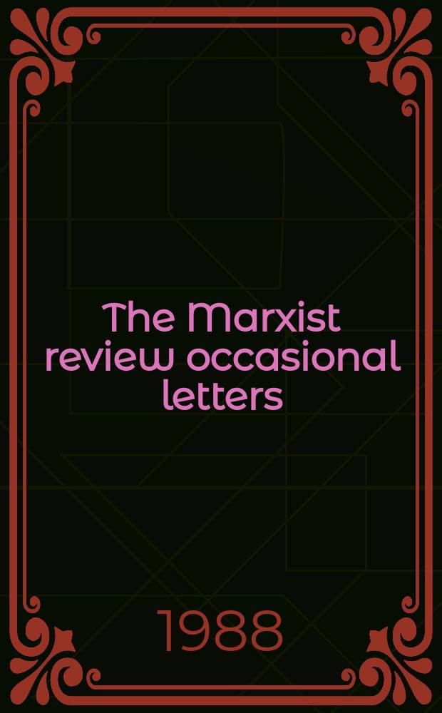 The Marxist review occasional letters