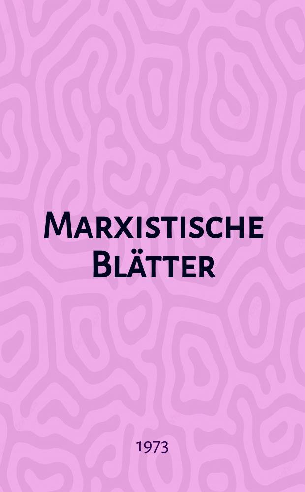 Marxistische Blätter : Für Probleme der Gesellschaft, Wirtschaft und Politik. Jg.11 1973, №5