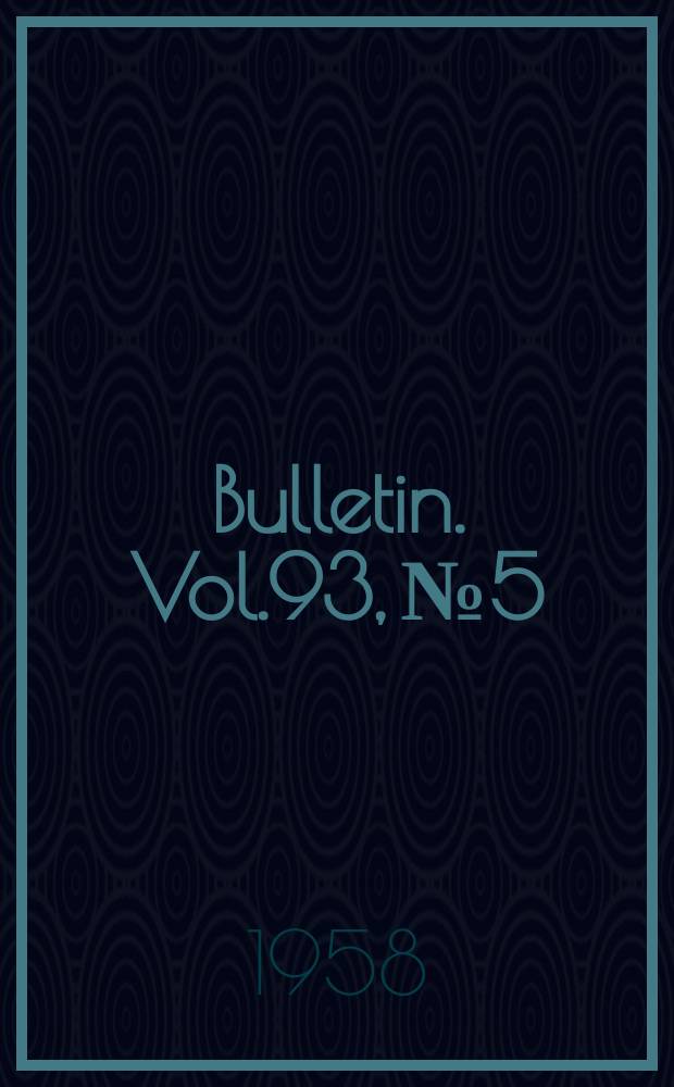 Bulletin. Vol.93, №5 : General catalogue issue 1959