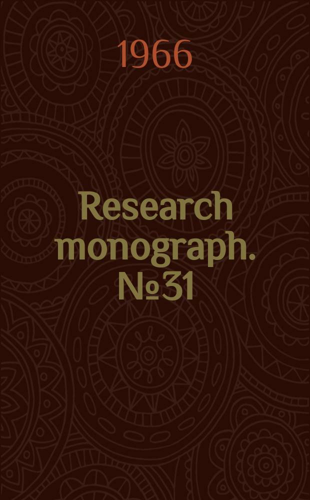 Research monograph. №31 : Sequential-circuit synthesis