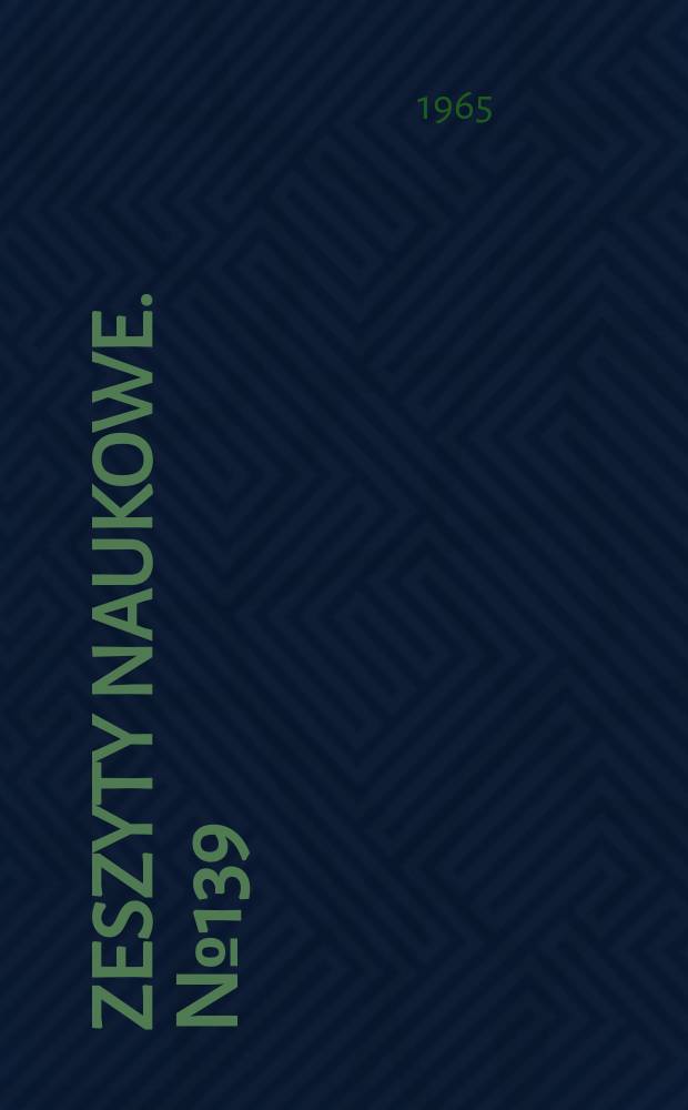 Zeszyty naukowe. №139