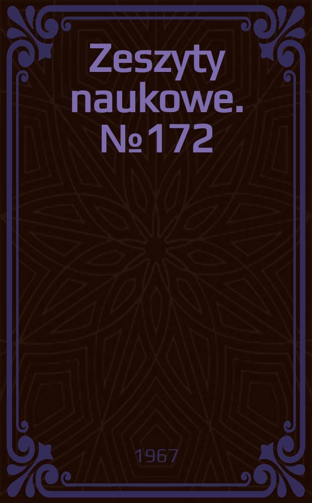 Zeszyty naukowe. №172