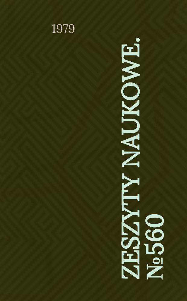 Zeszyty naukowe. №560