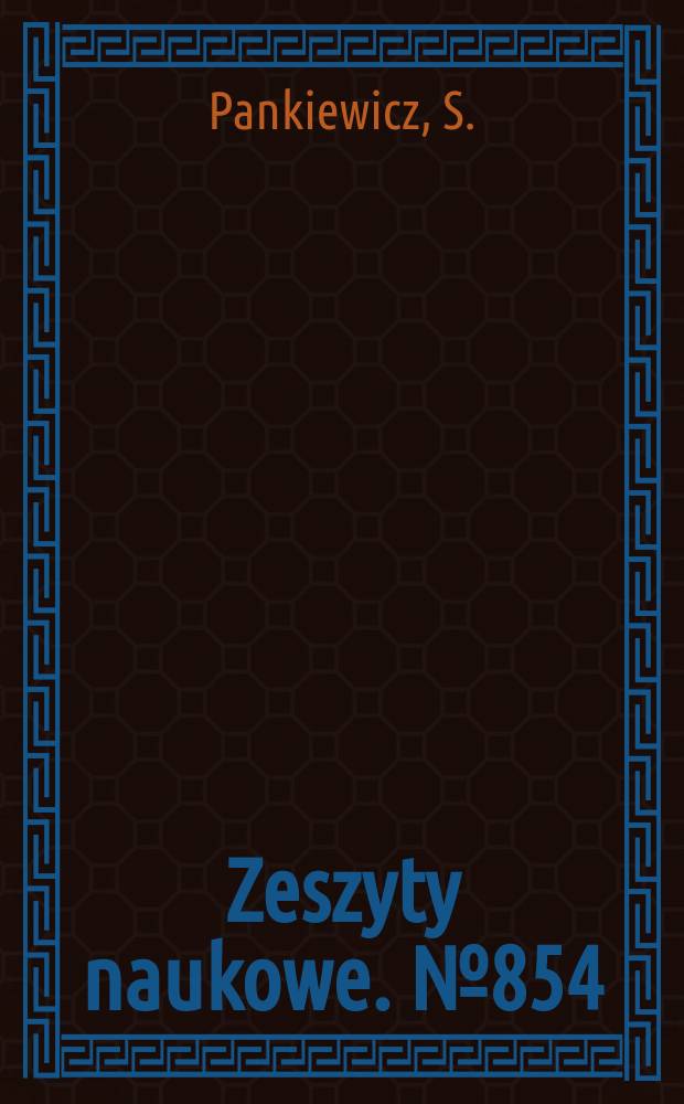 Zeszyty naukowe. №854 : Włączenie tekstów programowych do procesu nauczania matematyki na studiach technicznych ...