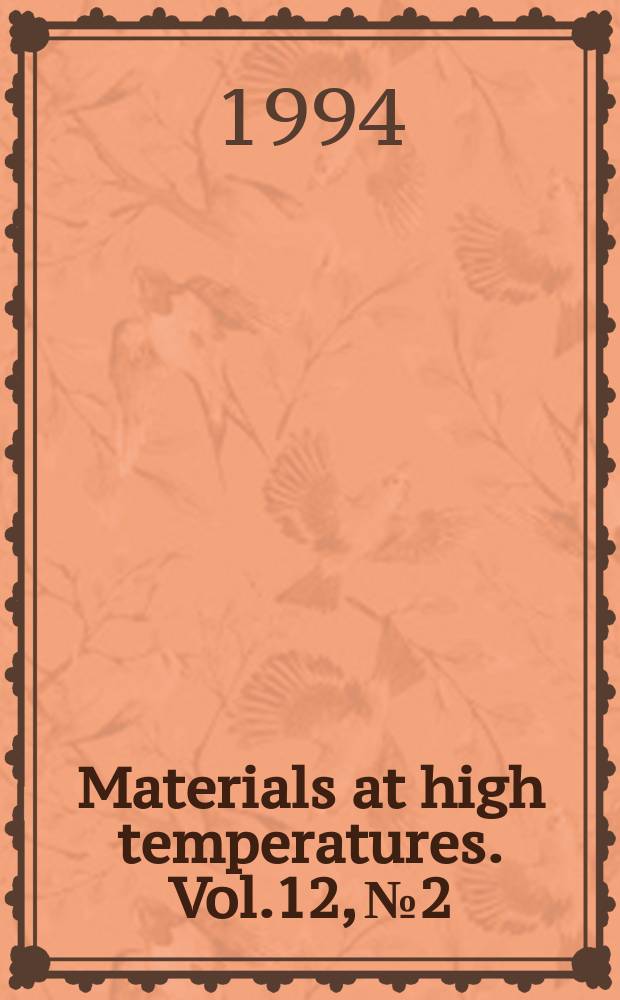 Materials at high temperatures. Vol.12, №2/3 : Mechanical properties of protective oxide scales