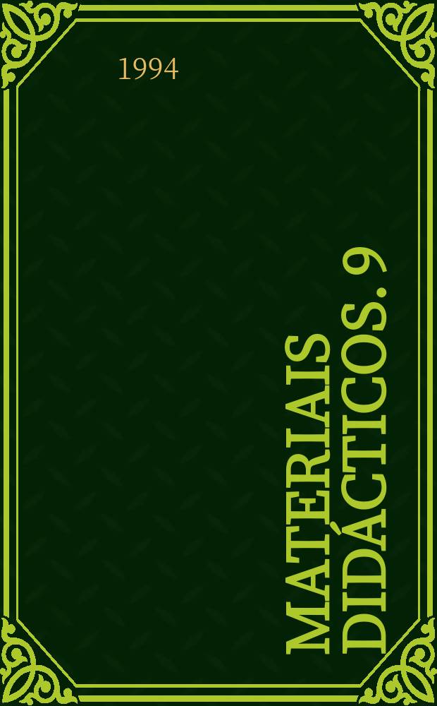 Materiais didácticos. 9 : Didáctica da lingua en situacións de contacto lingüistico