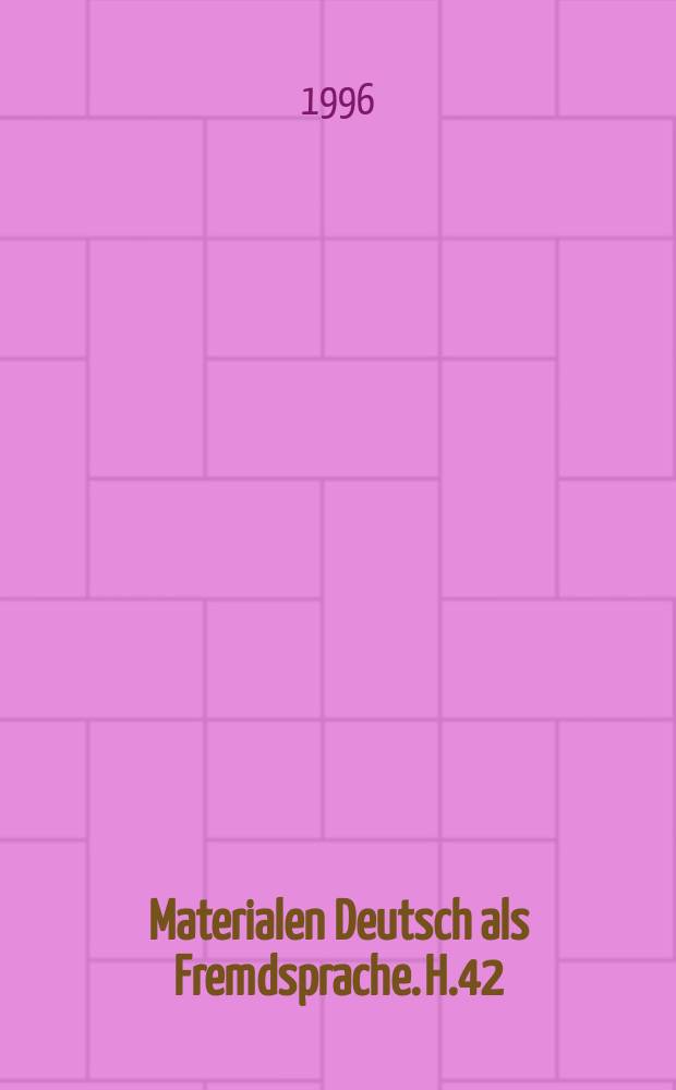 Materialen Deutsch als Fremdsprache. H.42 : Autonomes Lernen