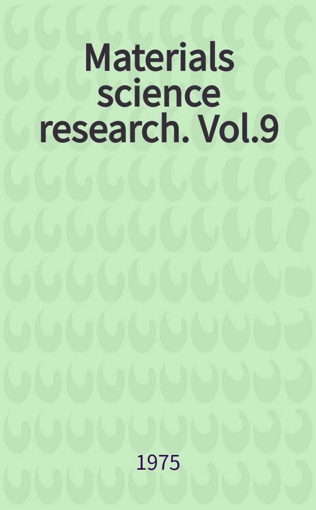 Materials science research. Vol.9 : Mass transport phenomena in ceramics