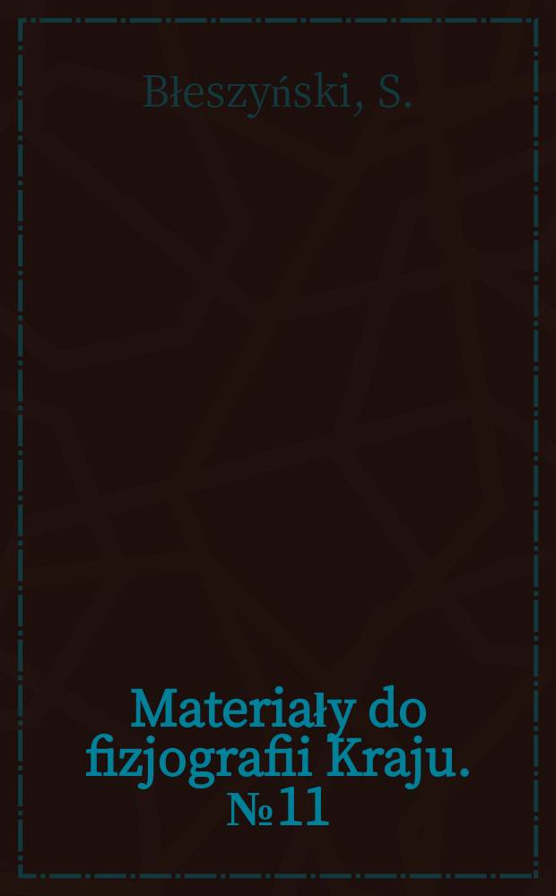 Materiały do fizjografii Kraju. №11 : Materiały do znajomości fauny motylu Tatr. polskich