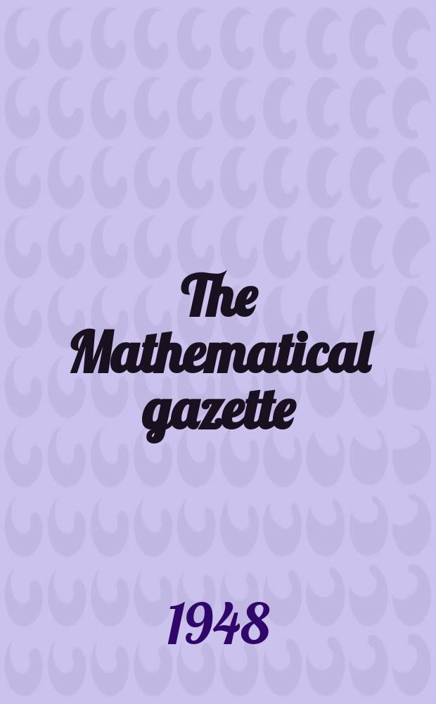 The Mathematical gazette
