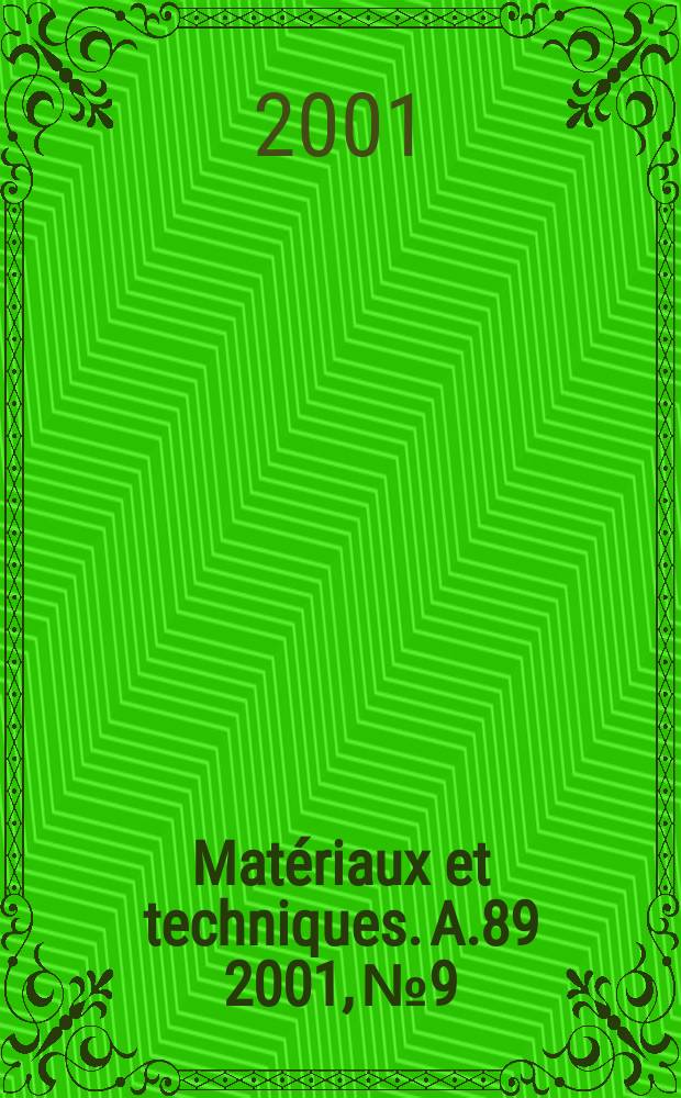 Matériaux et techniques. A.89 2001, №9/10