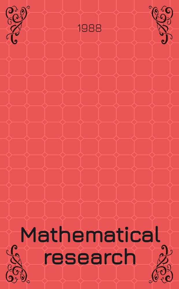 Mathematical research : Wiss. Beitr. Bd.43 : Andreotti-Grauert theory by integral formulas
