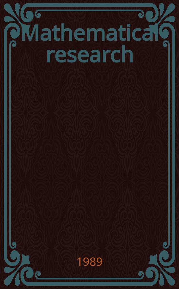 Mathematical research : Wiss. Beitr. Vol.58 : Wissenschaftliches Rechnen mit Ergebnisverifikation ...