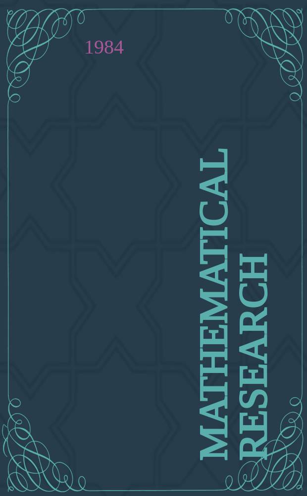 Mathematical research : Wiss. Beitr. Bd.20 : International Frege conference, 2d. Schwerin. Frege ...
